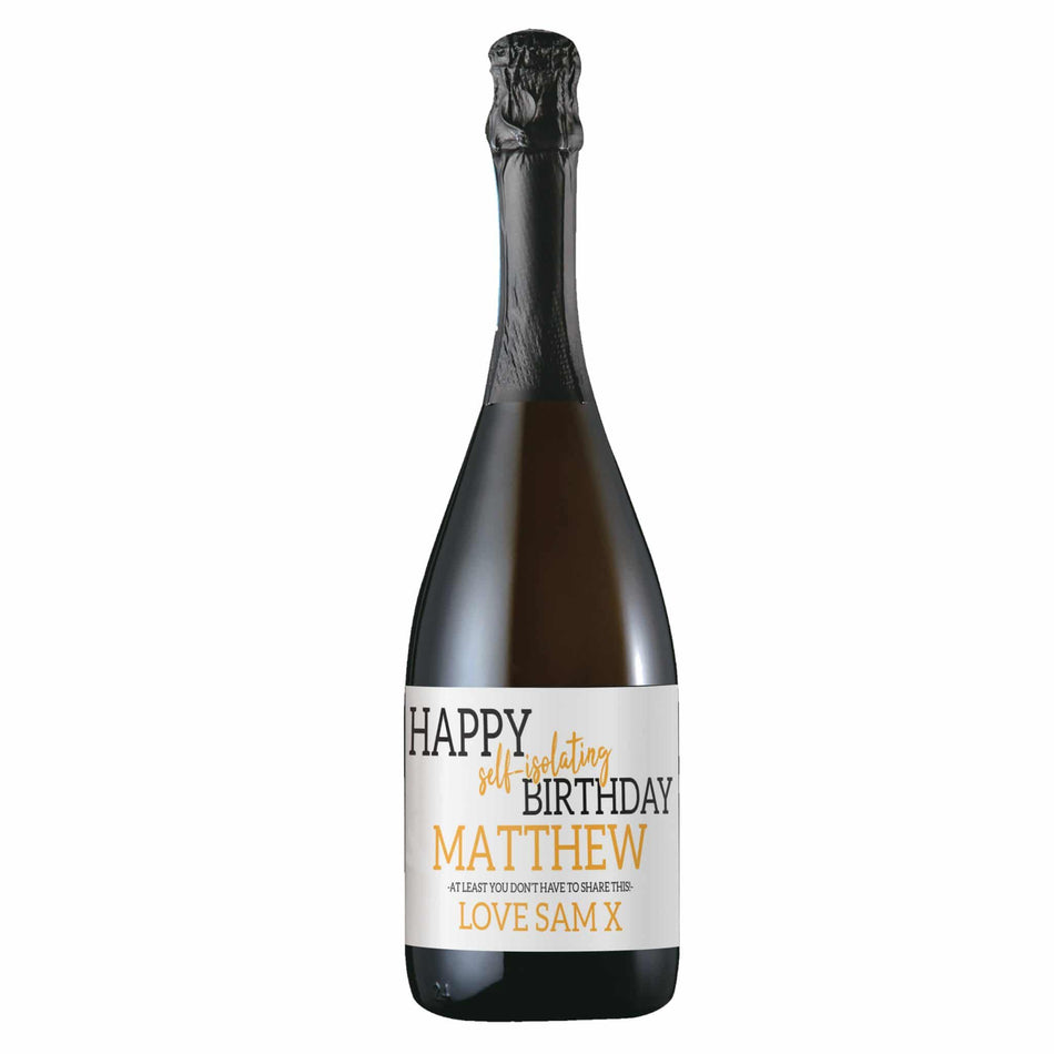 Happy 'Self Isolating' Birthday Prosecco