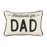 RESERVED FOR DAD CUSHION